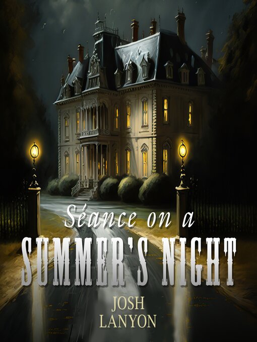 Title details for Seance on a Summer's Night by Josh Lanyon - Available